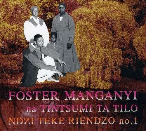 Foster Manganyi - Ndzi teke riendzo - Foster Manganyi - CD