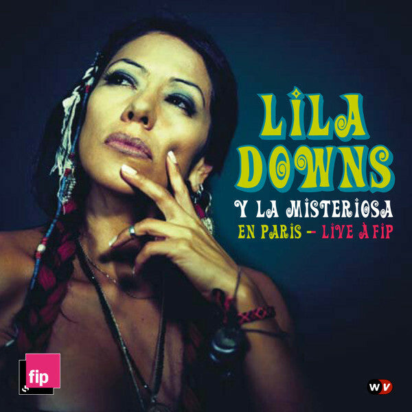 Lila Downs - Lila Downs Y La Misteriosa En Paris - Live À Fip - Lila Downs - CD