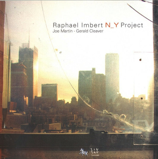 Raphaël Imbert, Joe Martin, Gerald Cleaver - N_y project - Raphaël Imbert, Joe Martin, Gerald Cleaver - CD