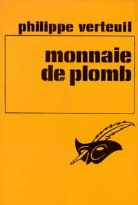 Monnaie de plomb - Philippe Verteuil - Livre