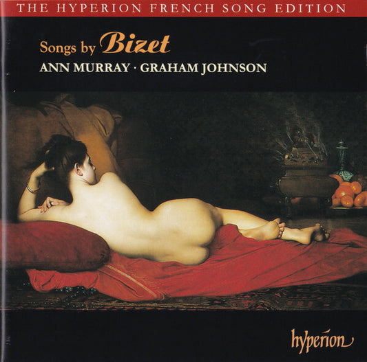 Bizet, Ann Murray ;Graham Johnson - Songs By Bizet - Bizet, Ann Murray, Graham Johnson - CD