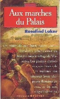 Aux marches du palais - Rosalind Laker - Livre