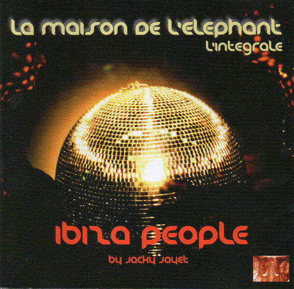 Jacky Jayet - La Maison De L'Elephant - l'Intégrale - Jacky Jayet - CD
