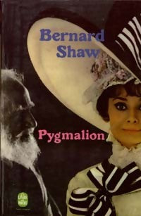 Pygmalion - Bernard Shaw - Livre