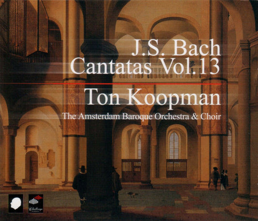 J.S. Bach - Ton Koopman, The Amsterdam Baroque Orchestra & Choir - Cantatas Vol. 13 - J.S. Bach - CD