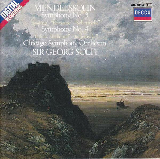Mendelssohn, The Chicago Symphony Orchestra, Sir Georg Solti - Symphony No. 3 Scottish, Symphony No. 4 Italian - Mendelssohn, Sir Georg Solti, The Chicago Symphony Orchestra - CD
