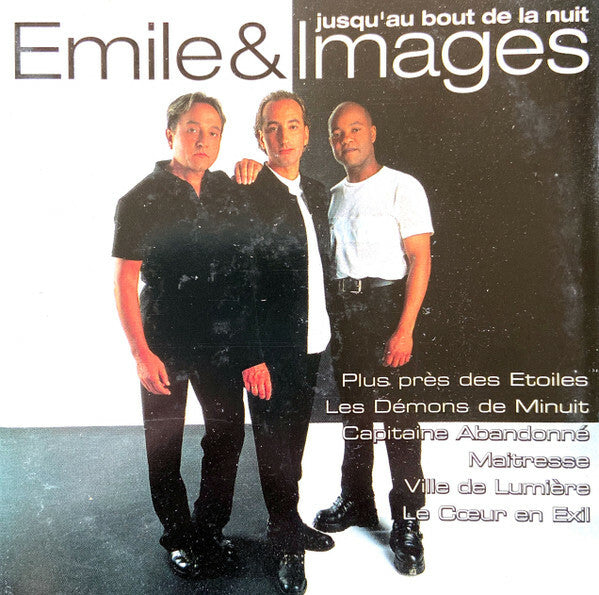 Emile & Images - Jusqu'au Bout De La Nuit - Emile & Images - CD