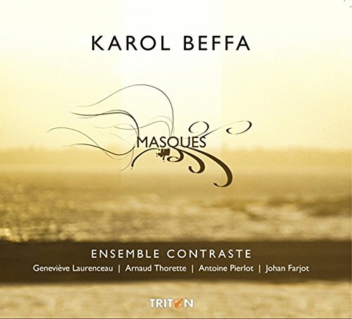 Beffa, Karol : Masques - Ensemble Contraste - CD