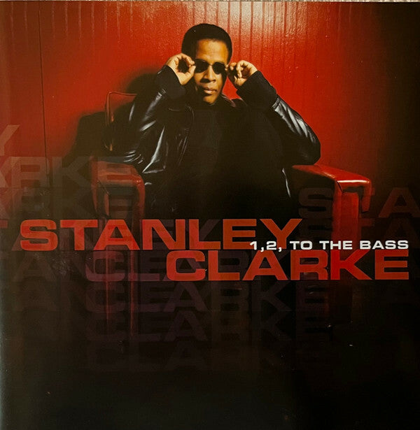 Stanley Clarke - 1, 2, To The Bass - Stanley Clarke - CD