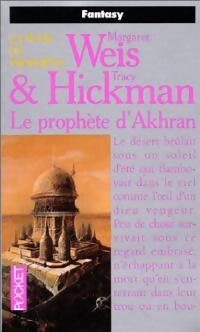 Le prophète d'Akhran - Tracy Hickman, Margaret Weis - Livre