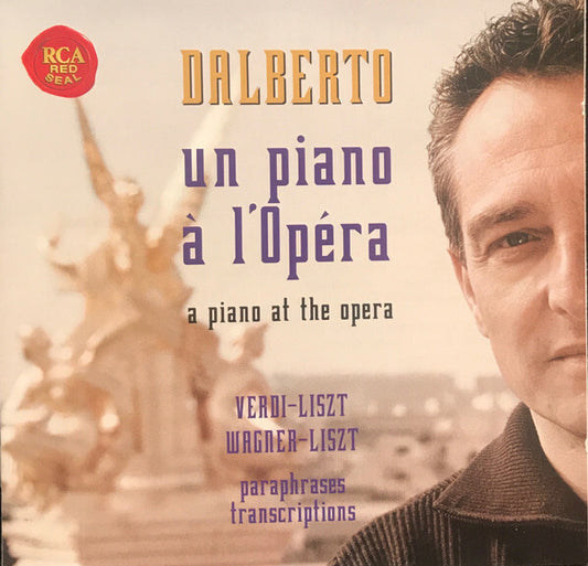 Verdi - Liszt, Wagner, Dalberto - Un Piano À L'Opéra = A Piano At The Opera, Paraphrases, Transcriptions - Verdi - CD