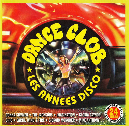 Dance Club - Les Années Disco - Collectif - CD