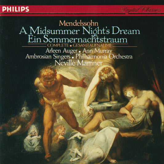 Mendelssohn - Arleen Auger, ann murray, ambrosian singers, philharmonia orchestra, neville marriner - a midsummer night's dream (ein sommernachtstraum) complete ? gesamtaufnahme - Mendelssohn - CD
