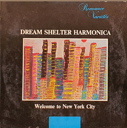 Daniel Bouldoires - Dream Shelter Harmonica - Welcome To New York City - Daniel Bouldoires - CD