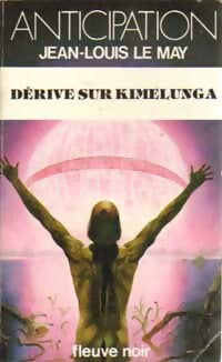 Dérive sur Kimelunga - Jean-Louis Le May - Livre