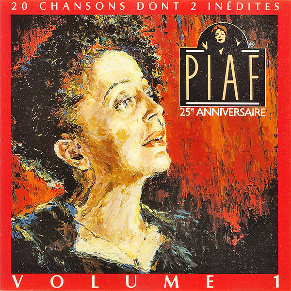 Edith Piaf - 25e Anniversaire Volume 1 - Edith Piaf - CD