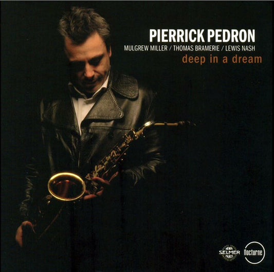 Pierrick Pédron - Deep In A Dream - Pierrick Pédron - CD