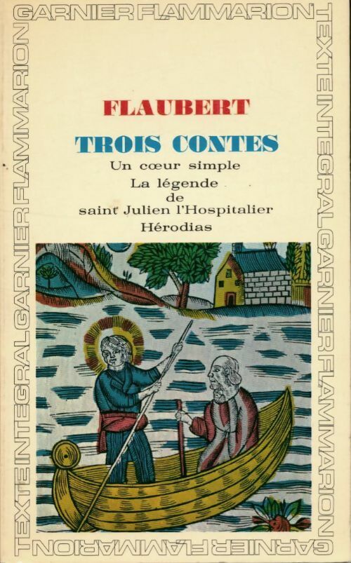 Trois contes - Gustave Flaubert - Livre