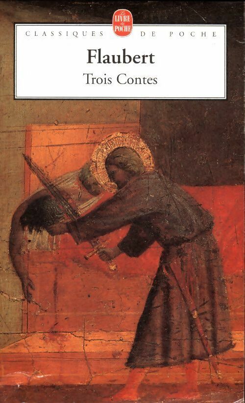 Trois contes - Gustave Flaubert - Livre