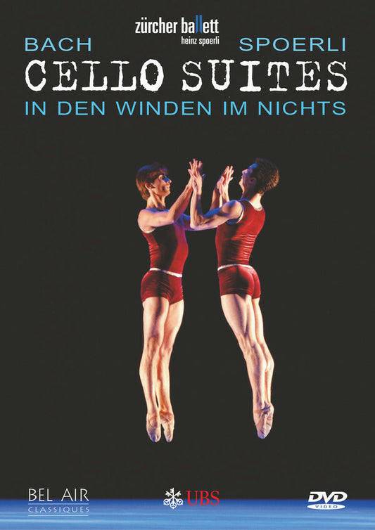 Heinz Spoerli, Zürcher Ballet , Bach - Cello suites - In den winden im nichts - Bach, Heinz Spoerli, Zürcher Ballet - DVD