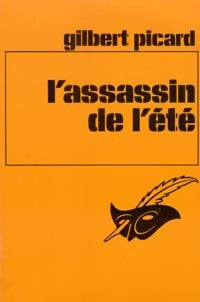 L'assassin de l'été - Gilbert Picard - Livre