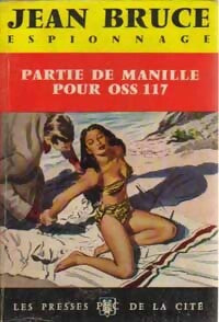 Partie de manille pour OSS 117 - Jean Bruce - Livre