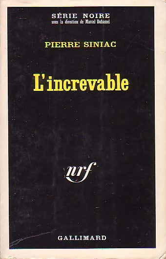 L'increvable - Pierre Siniac - Livre