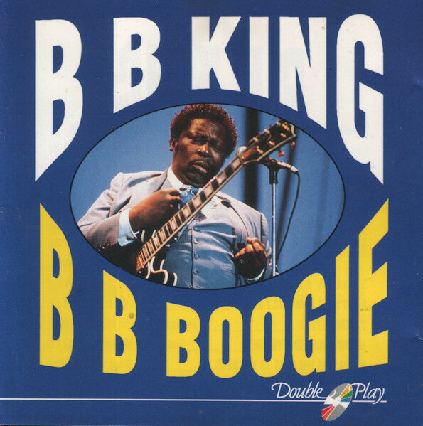 B B King* - B B  Boogie - B B King - CD