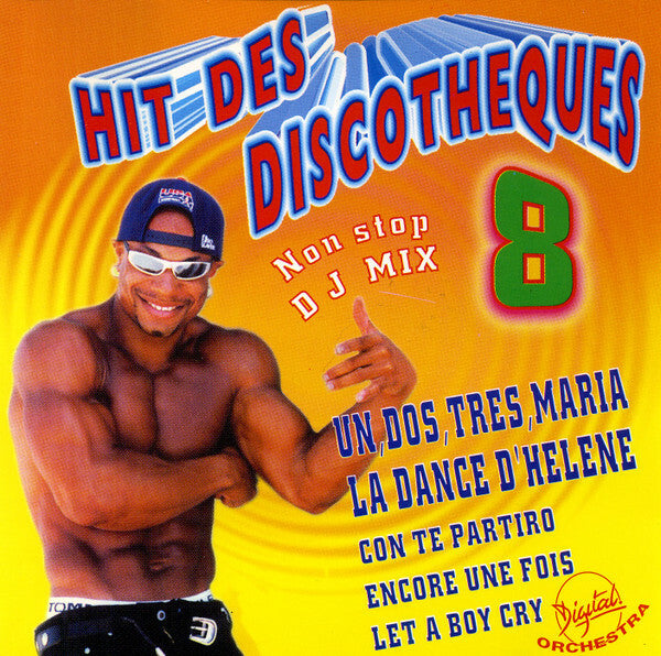 Digital Orchestra & Ses Chanteurs - Hit Des Discotheques Vol.8 - Digital Orchestra & Ses Chanteurs - CD