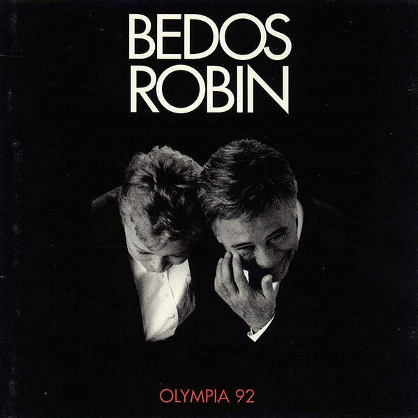 Bedos / Robin - Olympia 92 - Bedos, Robin - CD