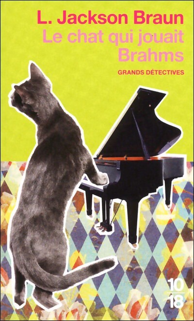 Le chat qui jouait Brahms - Lilian Jackson Braun - Livre