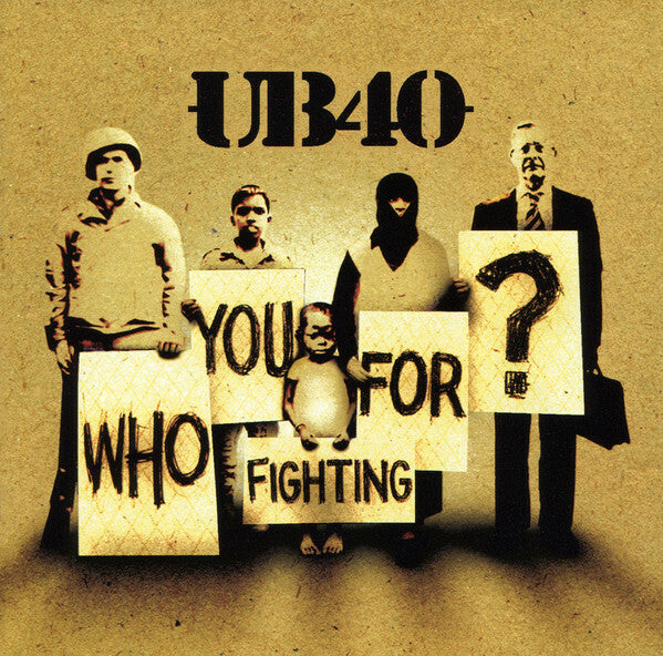 Ub40 - who you fighting for ? - UB40 - CD