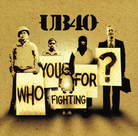 Ub40 - who you fighting for ? - UB40 - CD