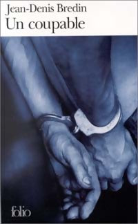 Un coupable - Jean-Denis Bredin - Livre