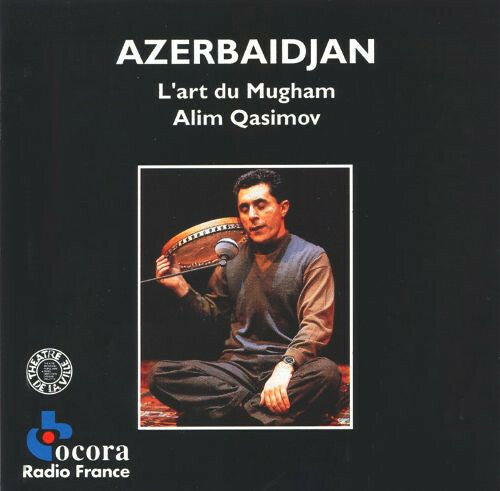 Alim Qasimov - Azerbaidjan : L'Art Du Mugham - Alim Qasimov - CD