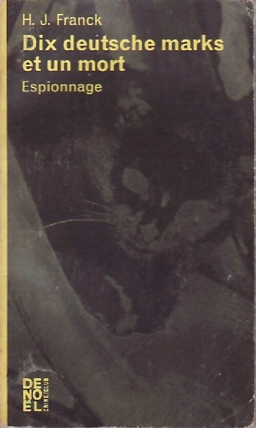 Dix deutsche marks et un mort - H. J. Franck - Livre