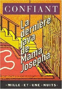 La dernière java de Mama Josépha - Raphaël Confiant - Livre