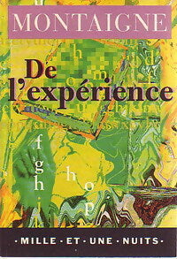 De l'expérience - Michel De Montaigne - Livre