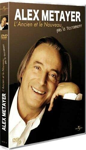 Alex Métayer - L'ancien et le nouveau, pas le testament - Alex Métayer - DVD