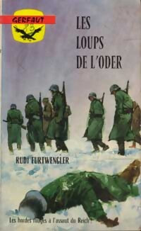 Les loups de l'Oder - Rudi Furtwengler - Livre