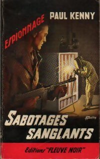 Sabotages sanglants - Paul Kenny - Livre