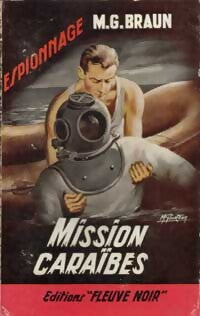 Mission Caraïbes - M.G. Braun - Livre