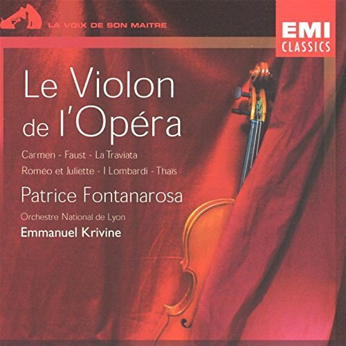 Le violon de l'opéra - Patrice Fontanarosa, Emmanuel Krivine - CD