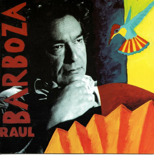 Raul Barboza - Raul Barboza - Raul Barboza - CD