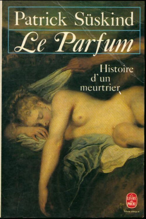 Le parfum - Patrick Süskind - Livre