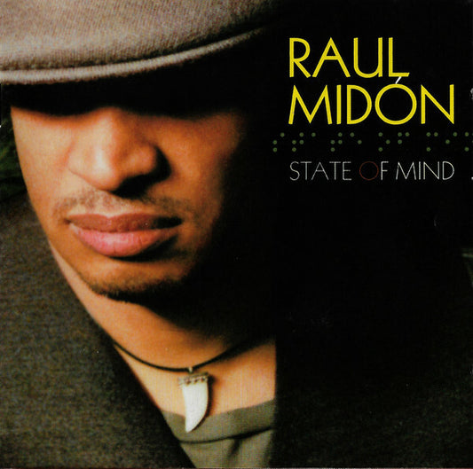 Raul Midón - State Of Mind - Raul Midón - CD
