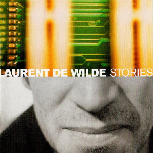 Laurent De Wilde - Stories - Laurent De Wilde - CD