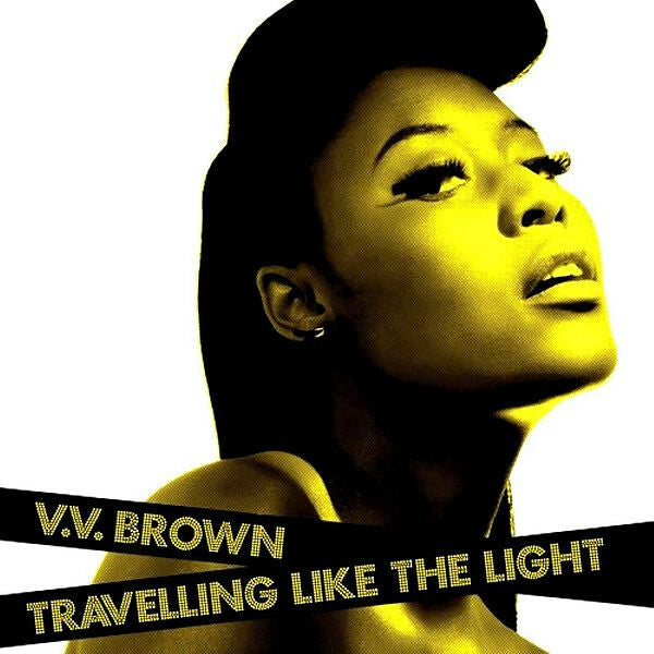 V.V. Brown - Travelling Like The Light - V.V. Brown - CD