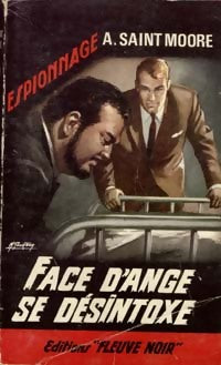 Face d'Ange se désintoxe - Adam Saint-Moore - Livre