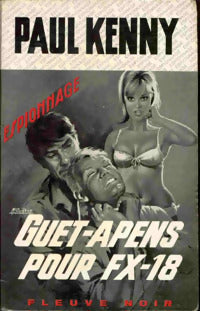 Guet-apens pour FX 18 - Paul Kenny - Livre